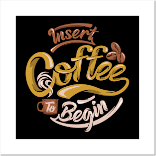 Coffee slogan sedign Posters and Art